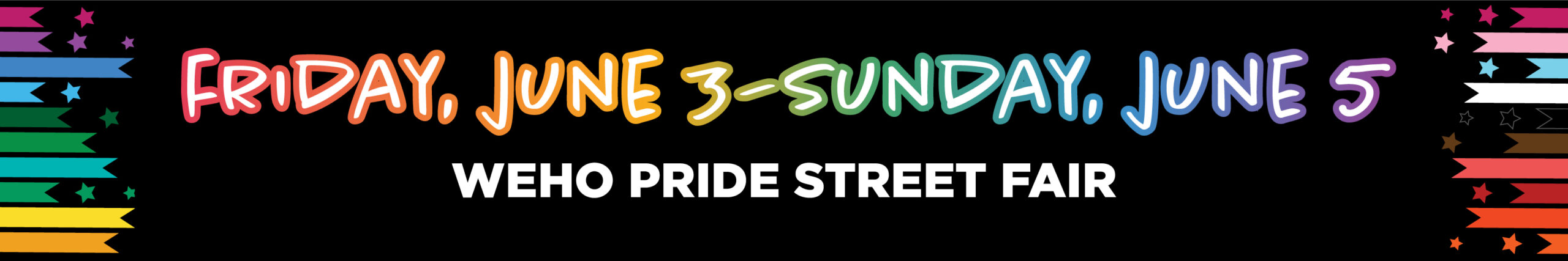 Friday, June 3–Sunday, June 5 WeHo Pride Street Fair