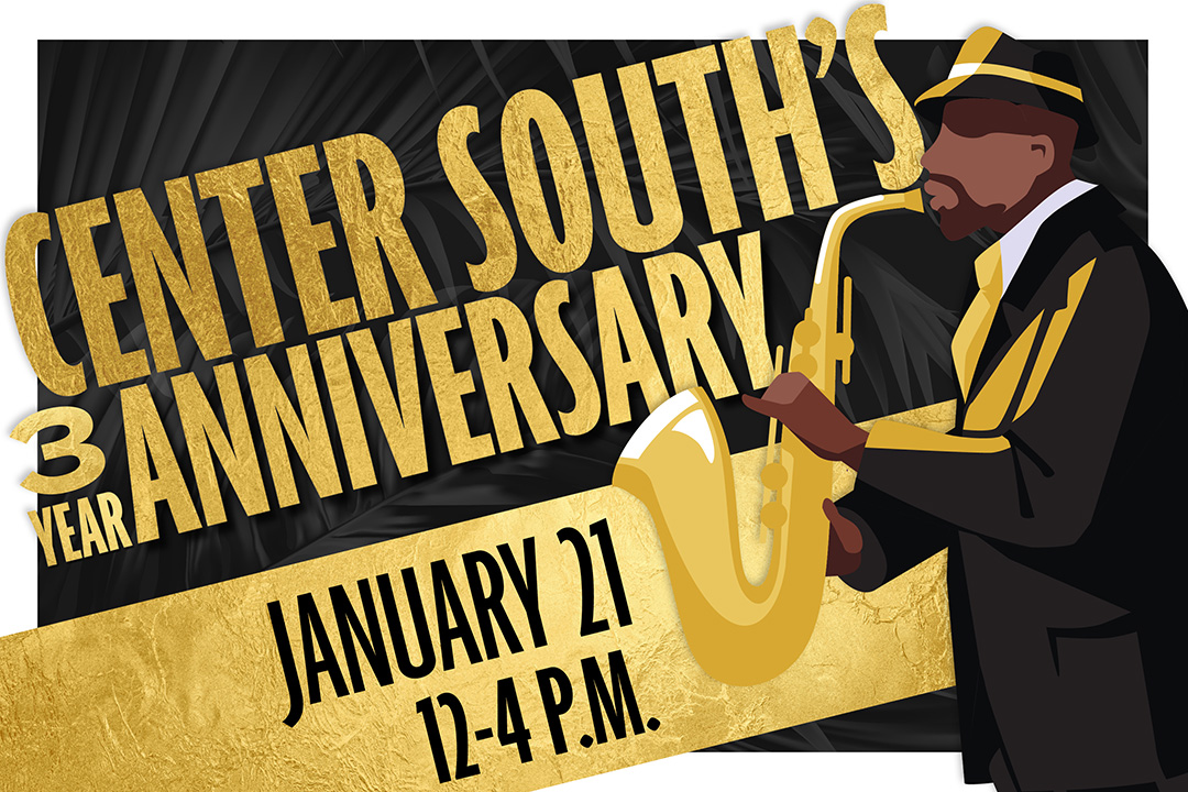 Center South's 3 Year Anniversary
